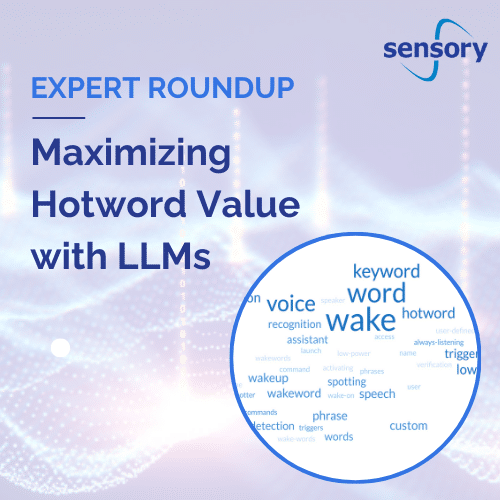 Expert Roundup: Maximizing Hotword Value with LLMs
