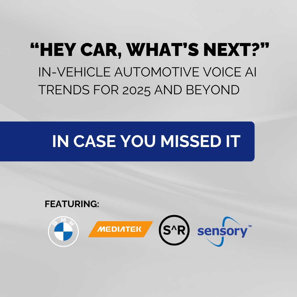 Webinar Recap: “Hey Car, What’s Next?”