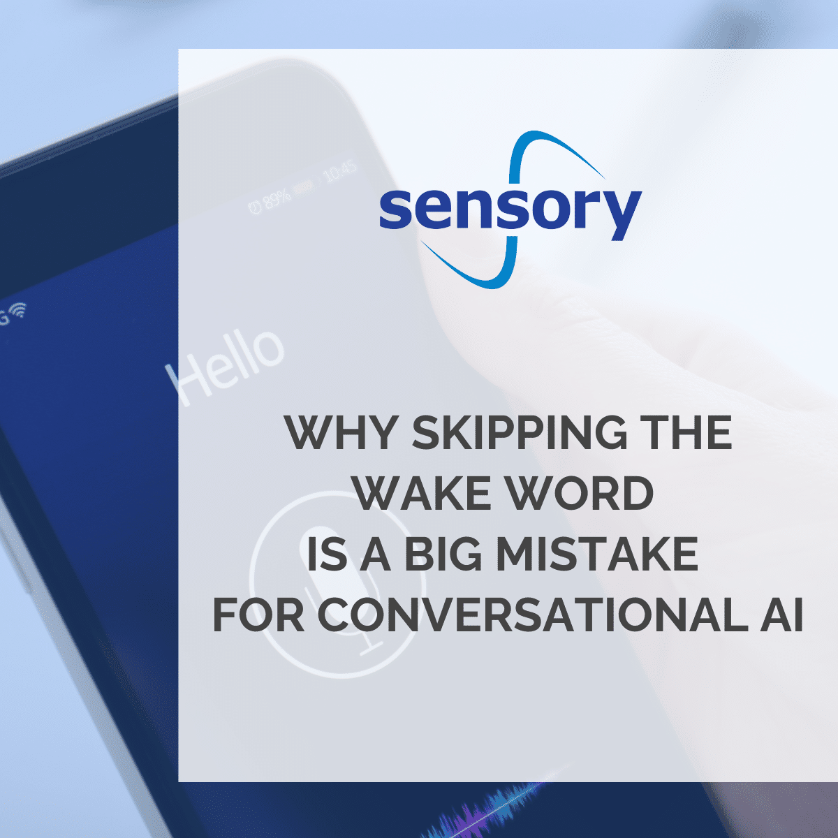 Why Skipping the Wake Word is a Big Mistake for Conversational AI