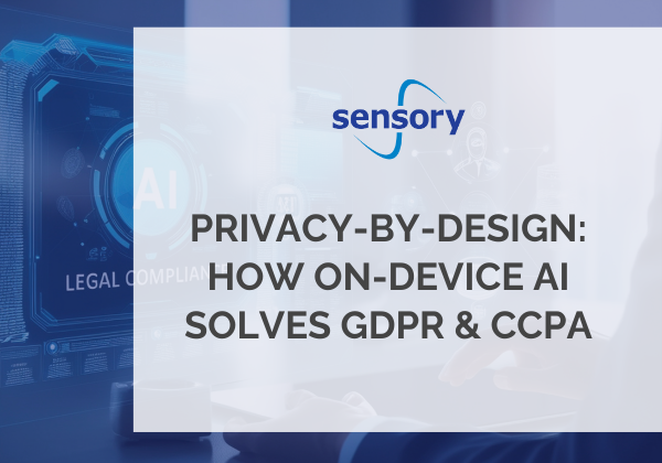 Privacy-by-Design: How On-Device AI Solves GDPR & CCPA