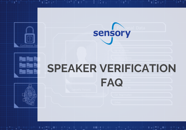 Speaker Verification FAQ: Why Add Voice Biometrics to Your Product