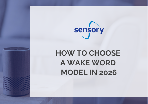How to Choose a Wake Word Model in 2026